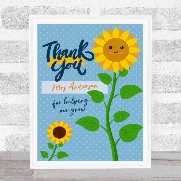 Smiling Sunflower Teacher Help Me Grow Thank You Personalized Gift Print