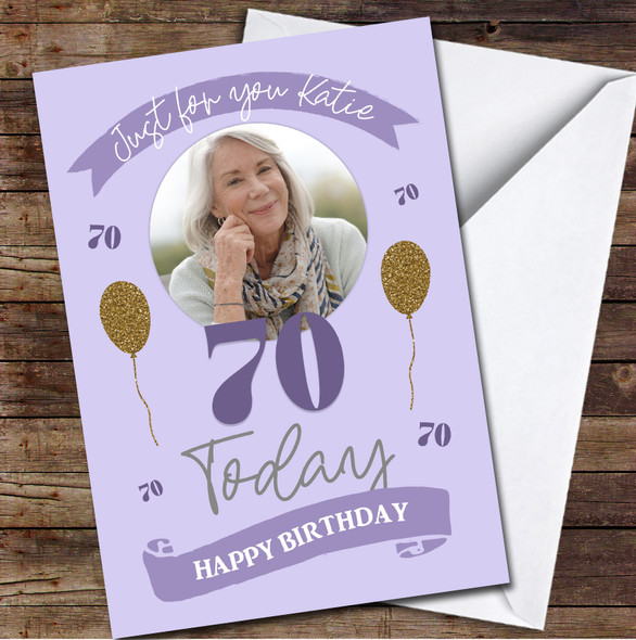 70 Today 70th Purple Female Balloons Banner Photo Personalized Birthday Card
