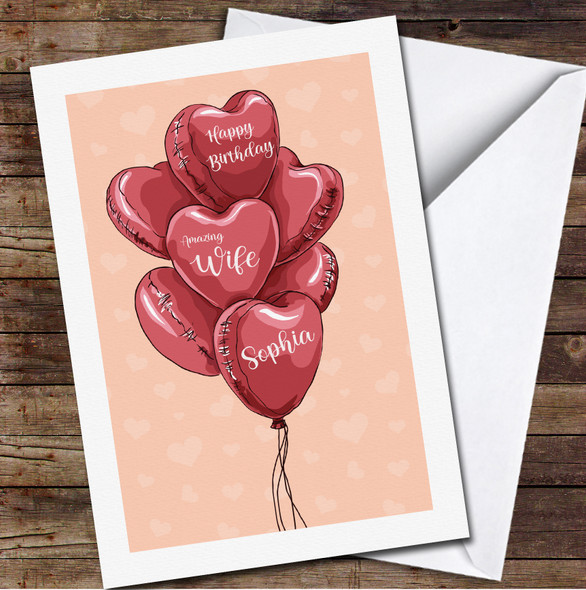 Amazing Wife Birthday Red Peach Heart Balloons Personalized Birthday Card