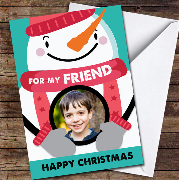 Friend Snowman Full Photo Any Text Personalized Christmas Card