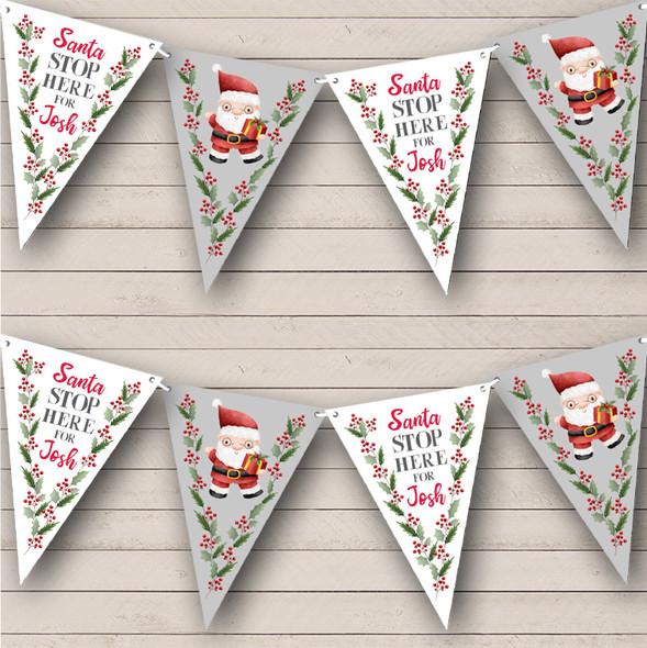 Santa Stop Here Red Santa Personalized Christmas Banner Decoration Bunting