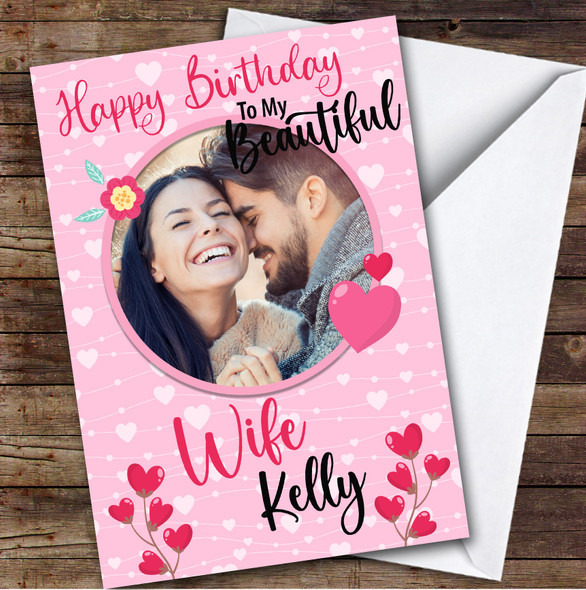Personalized Pretty Pink Hearts Photo Romantic Happy Birthday Wife Card