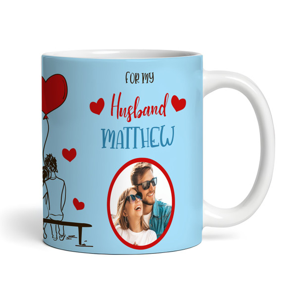 Husband Valentine's Day Gift Birthday Gift Photo Personalized Mug