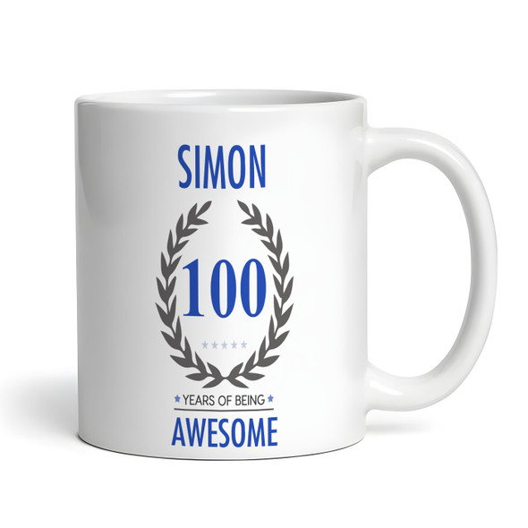 100th Birthday Gift For Man Blue Male Mens 100 Birthday Present Personalized Mug