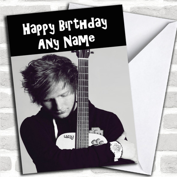 Ed Sheeran Black & White Personalized Birthday Card