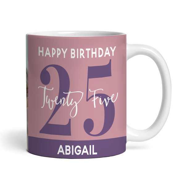 25th Birthday Photo Gift Dusky Pink Tea Coffee Cup Personalized Mug