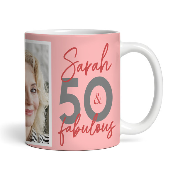 50 & Fabulous 50th Birthday Gift For Her Coral Pink Photo Personalized Mug
