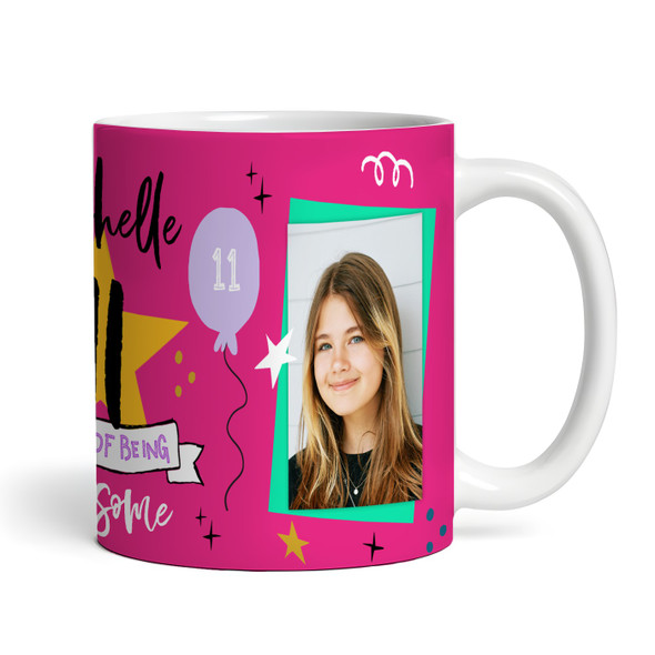 11 Years Photo Pink 11th Birthday Gift For Girl Awesome Personalized Mug