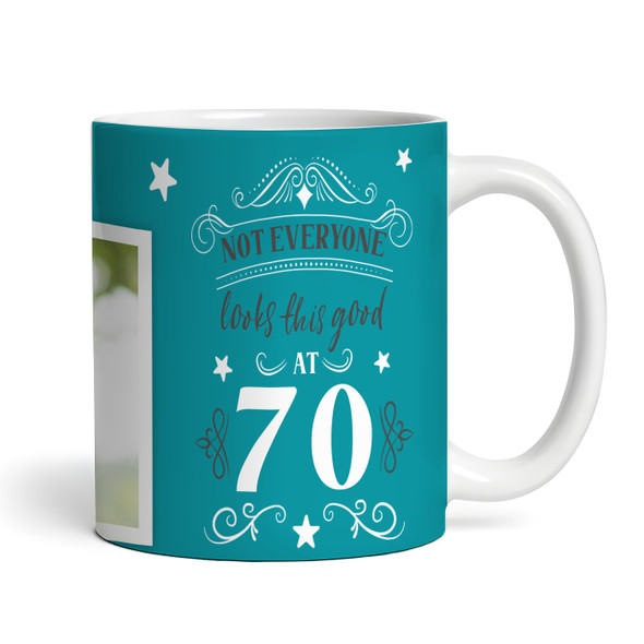 70th Birthday Photo Gift Not Everyone Looks This Good Green Personalized Mug