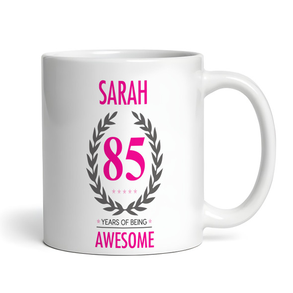 85th Birthday Gift For Women Pink Ladies Birthday Present Personalized Mug