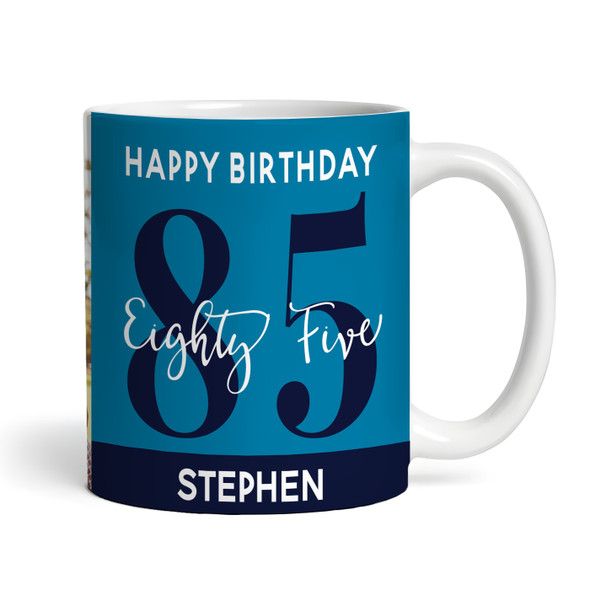 85th Birthday Photo Gift Blue Tea Coffee Cup Personalized Mug