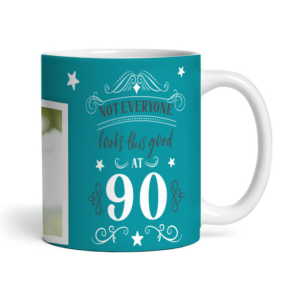90th Birthday Photo Gift Not Everyone Looks This Good Green Personalized Mug