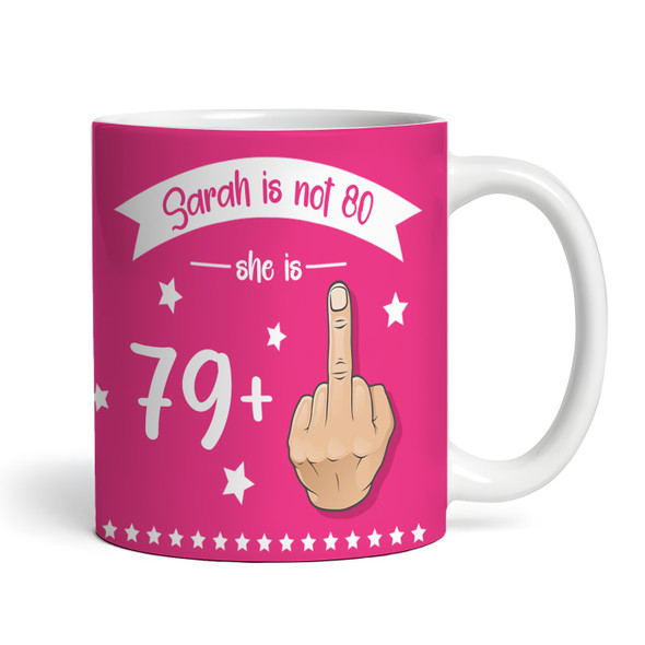 Funny 80th Birthday Gift Middle Finger 79+1 Joke Pink Photo Personalized Mug