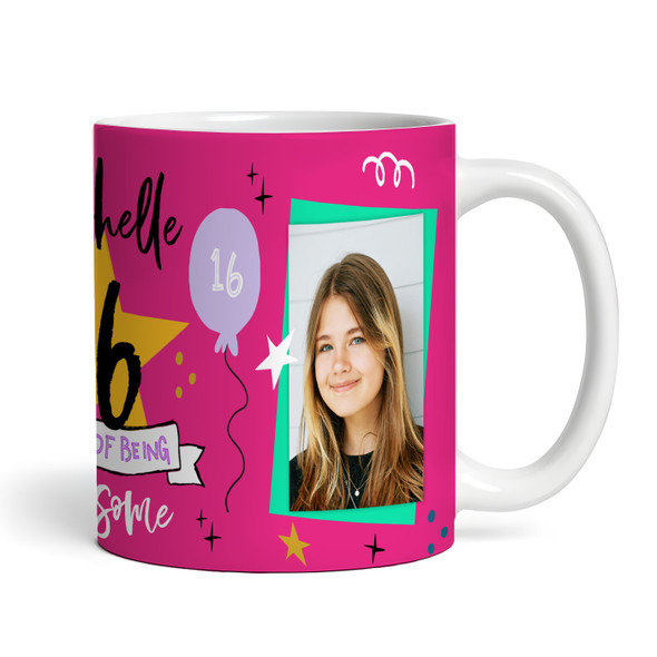 16 Years Photo Pink 16th Birthday Gift For Teenage Girl Awesome Personalized Mug