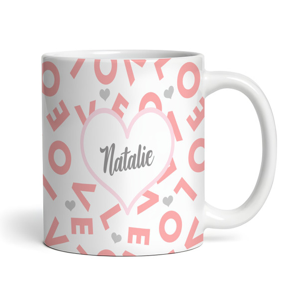 Love Pink Word Romantic Valentine's Gift Personalized Mug