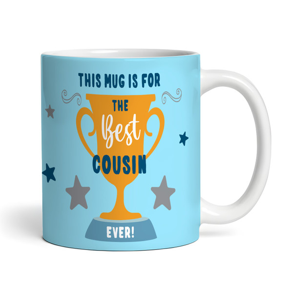 Best Cousin Gift Trophy Photo Blue Tea Coffee Personalized Mug
