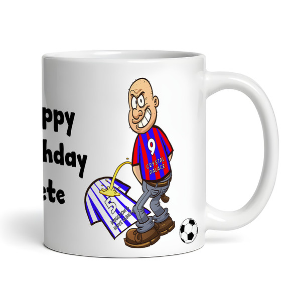 Crystal Palace Weeing On Brighton Funny Soccer Gift Team Personalized Mug