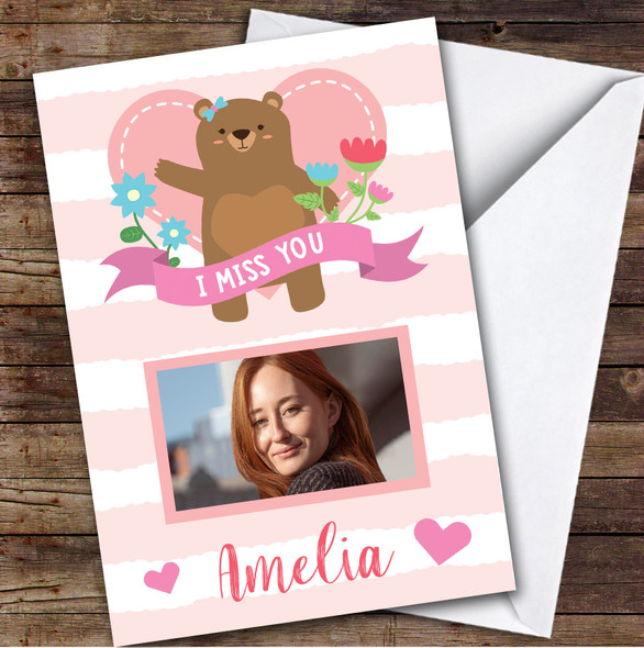 Personalized Miss You Card For Anyone Photo Bear Heart Pink Flower