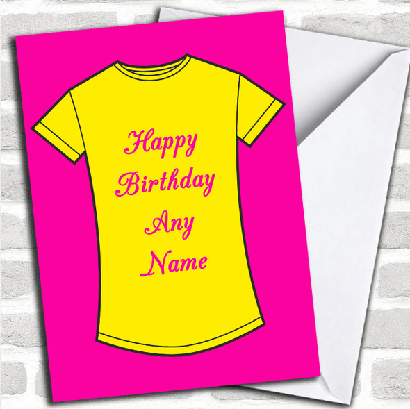 Pink And Yellow T Shirt Personalized Birthday Card