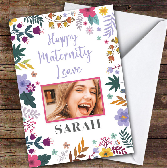 Personalized Maternity Leave Card For Anyone Photo Flowers Bright