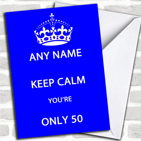 Keep Calm Blue Personalized Birthday Card