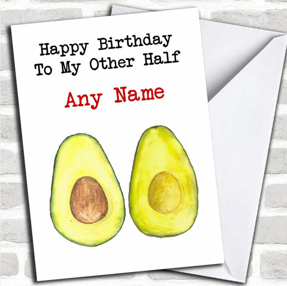 Funny Avocado My Other Half Personalized Birthday Card