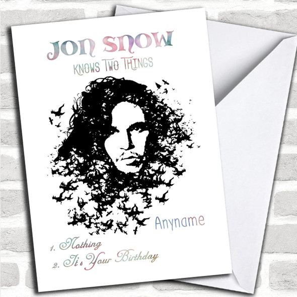 Got Jon Snow Two Things Game Of Thrones Birthday Personalized Card