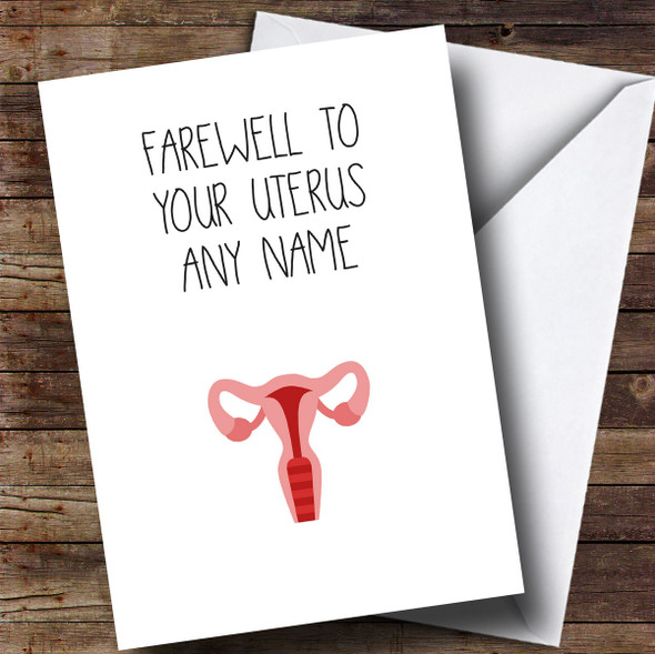 Personalized Funny Farewell Uterus Hysterectomy Get Well Soon Card