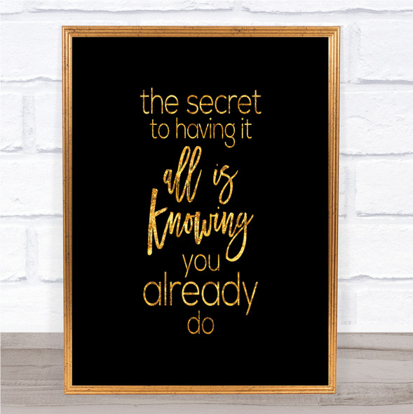Having It All Quote Print Black & Gold Wall Art Picture