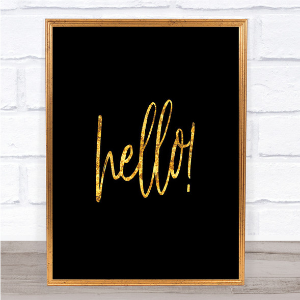 Hello Fancy Quote Print Black & Gold Wall Art Picture