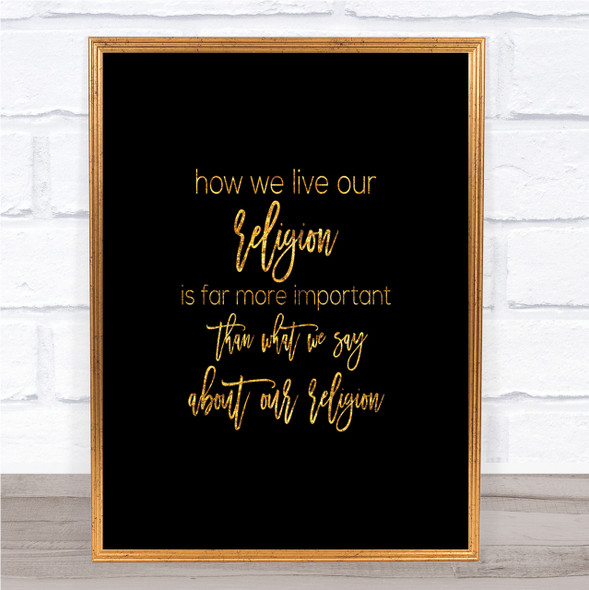 How We Live Quote Print Black & Gold Wall Art Picture