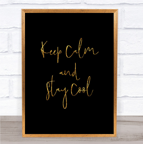 Keep Calm Quote Print Black & Gold Wall Art Picture
