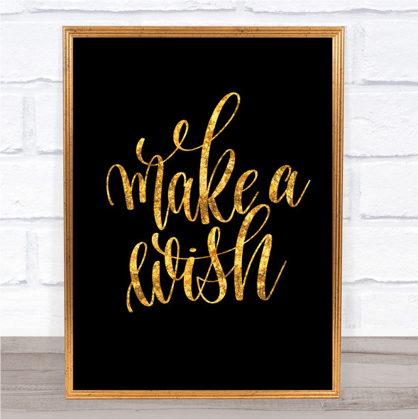 Make Wish Quote Print Black & Gold Wall Art Picture
