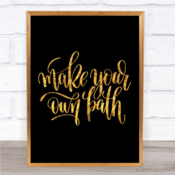 Make Your Own Quote Print Black & Gold Wall Art Picture