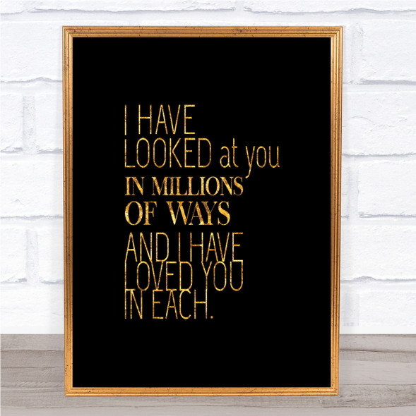 Million Ways Quote Print Black & Gold Wall Art Picture