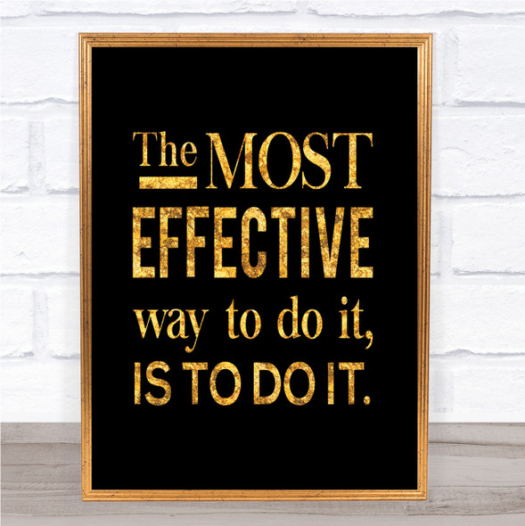 Effective Way Quote Print Black & Gold Wall Art Picture