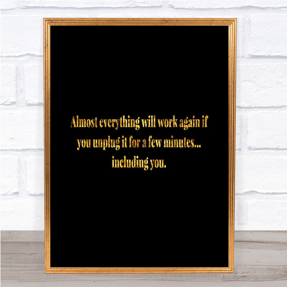 Everything Works Again If You Unplug It Quote Print Poster Word Art Picture