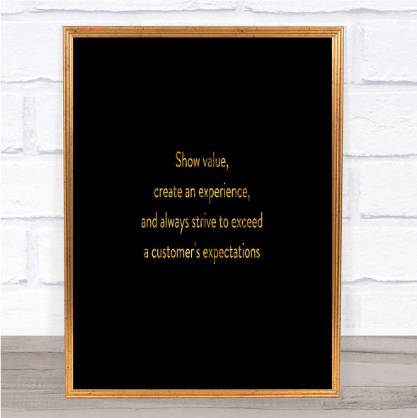 Exceed Customers Expectations Quote Print Black & Gold Wall Art Picture