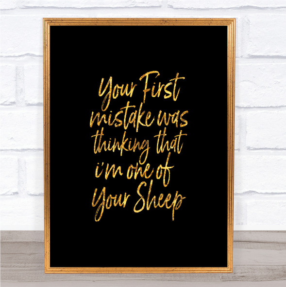 First Mistake Quote Print Black & Gold Wall Art Picture