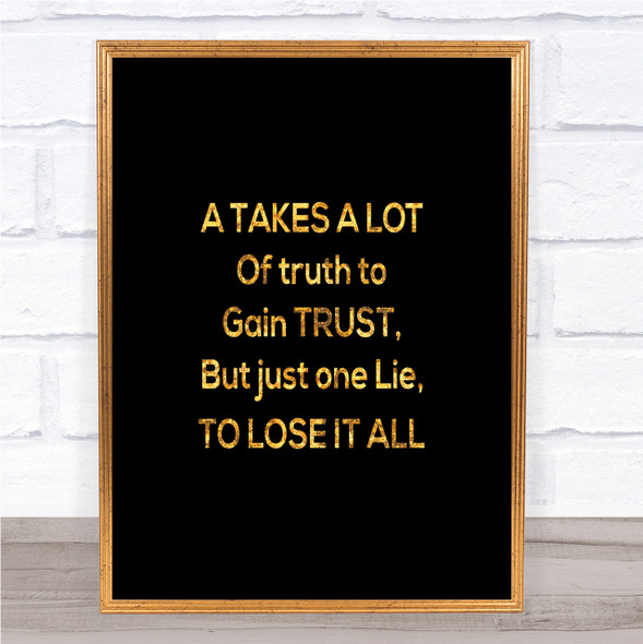 Gain Trust Quote Print Black & Gold Wall Art Picture