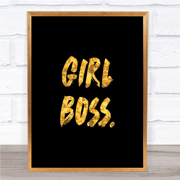 Girl Boss Bold Quote Print Black & Gold Wall Art Picture