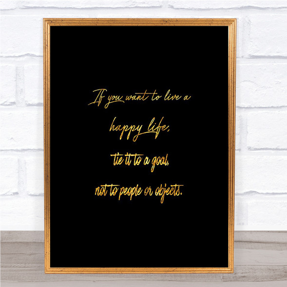 Happy Life Quote Print Black & Gold Wall Art Picture