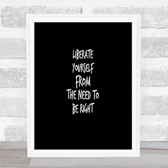 Liberate Yourself Quote Print Black & White