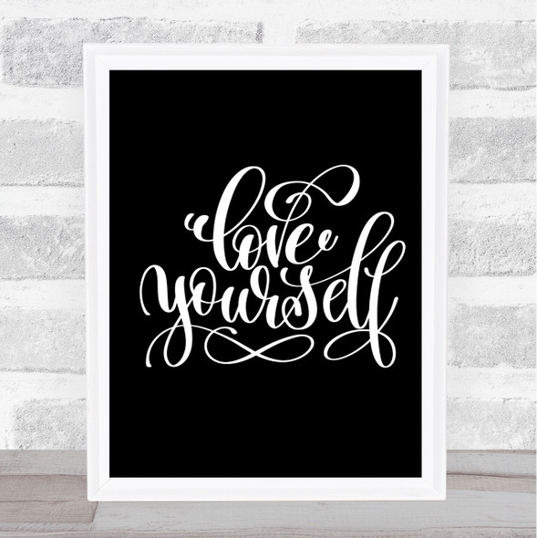 Love Yourself Swirl Quote Print Black & White