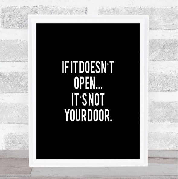 Not Your Door Quote Print Black & White