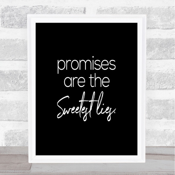 Promises Quote Print Black & White
