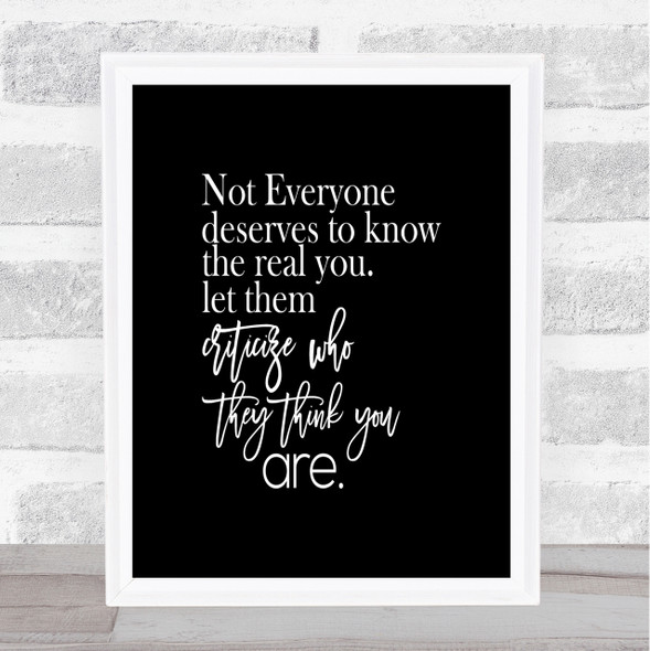 Real You Quote Print Black & White