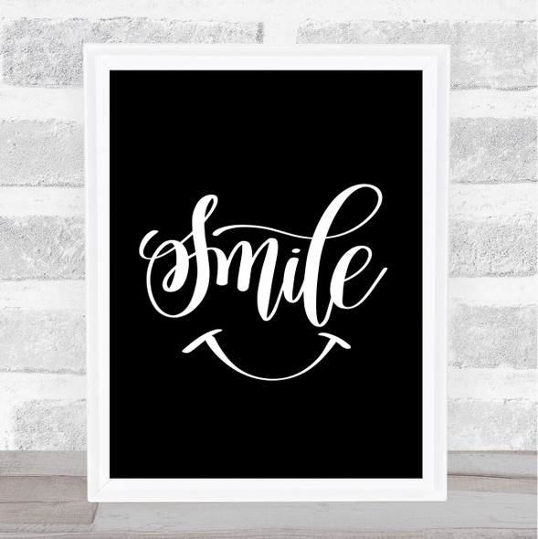 Smile Quote Print Black & White