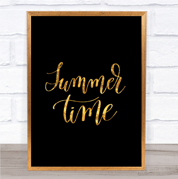 Summertime Quote Print Black & Gold Wall Art Picture
