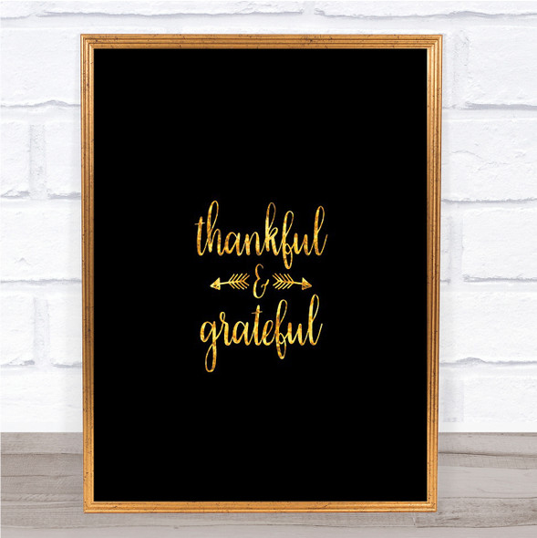 Thankful Quote Print Black & Gold Wall Art Picture